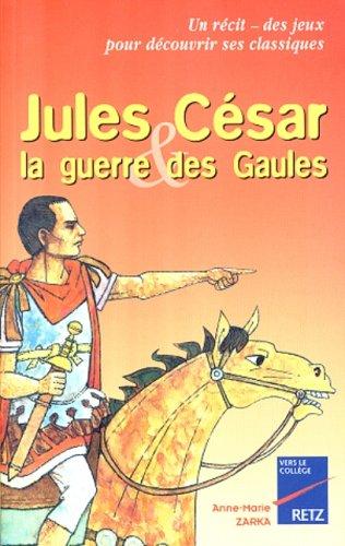 Jules César & la guerre des Gaules