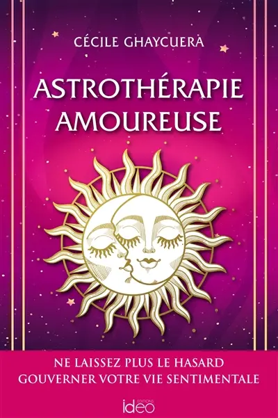 Astrothérapie amoureuse : ne laissez plus le hasard gouverner votre vie sentimentale
