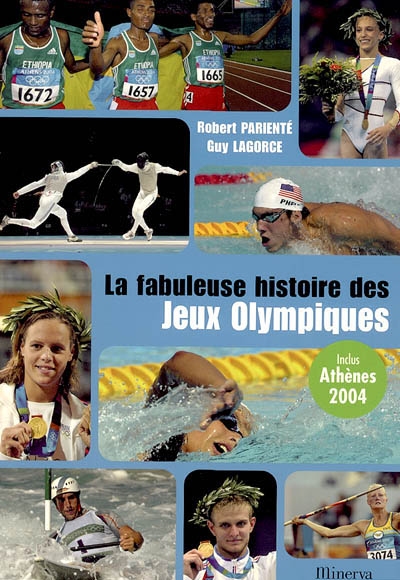 La fabuleuse histoire des jeux Olympiques