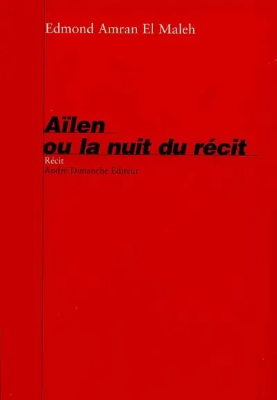 Aïlen ou La nuit du récit