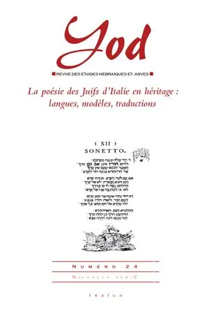 Yod, n° 24. La poésie des Juifs d'Italie en héritage : langues, modèles, traductions