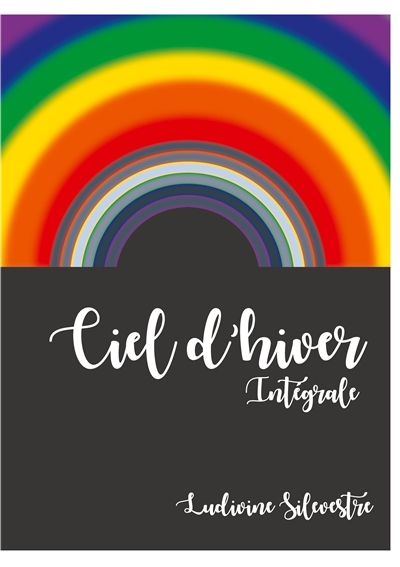 Ciel d'hiver : intégrale
