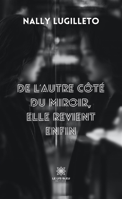 De l’autre côté du miroir :...