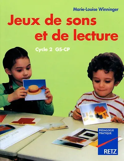 Jeux de sons et de lecture : cycle 2, GS-CP