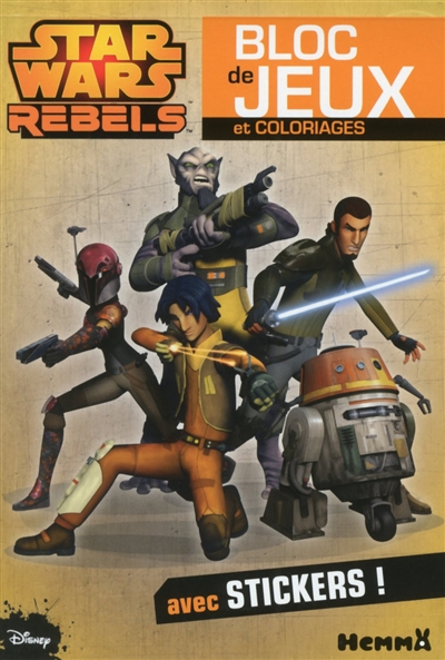 Star Wars rebels : bloc de jeux et coloriages : avec stickers !