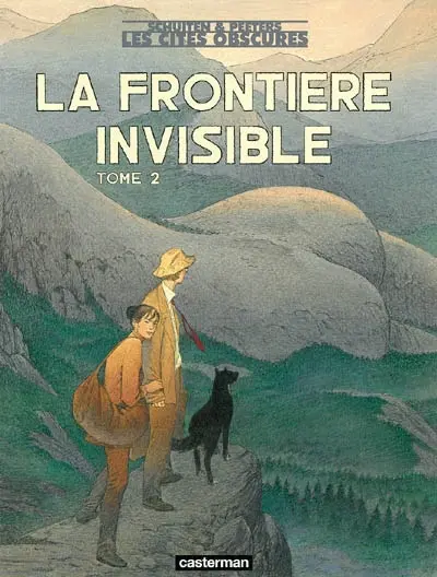 Les cités obscures. Vol. 14. La frontière invisible, 2