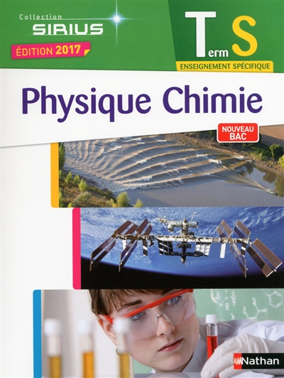 Physique chimie terminale S, enseignement spécifique : nouveau bac