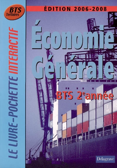 Economie générale : 2e année, BTS tertiaires