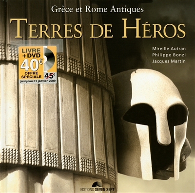 Terres de héros : Grèce et Rome antiques