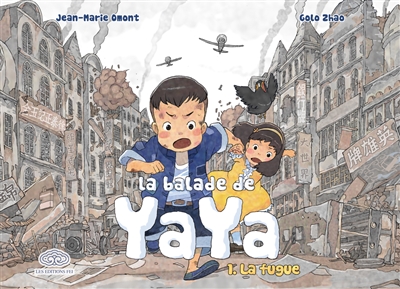 La balade de Yaya : tome 1 , la fugue