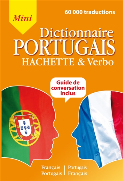 Mini dictionnaire français-portugais, portugais-français : guide de conversation inclus