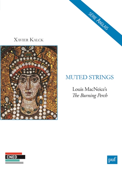 Muted strings : Louis MacNeice's The burning perch