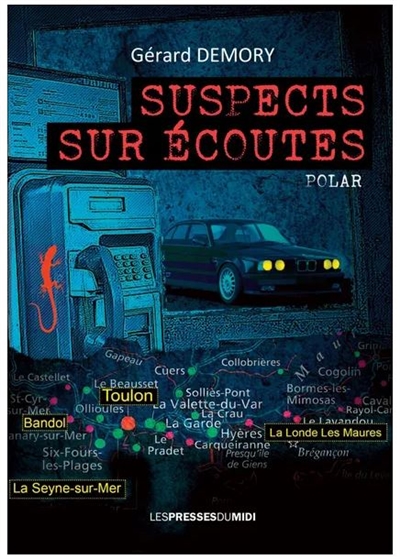 Suspects sur écoutes : polar
