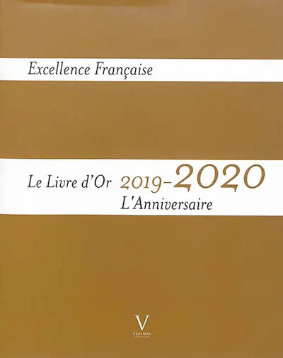 Excellence française : le livre d'or 2019-2020, l'anniversaire