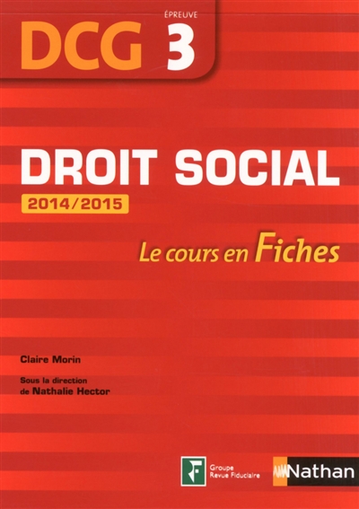 Droit social, DCG, épreuve 3 : le cours en fiches : 2014-2015