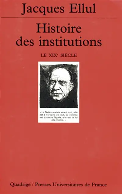 Histoire des institutions. Vol. 4. Le XIXe siècle