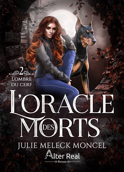 L'oracle des morts, tome 2 : L'ombre du cerf