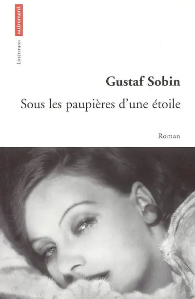 Sous les paupières d'une étoile