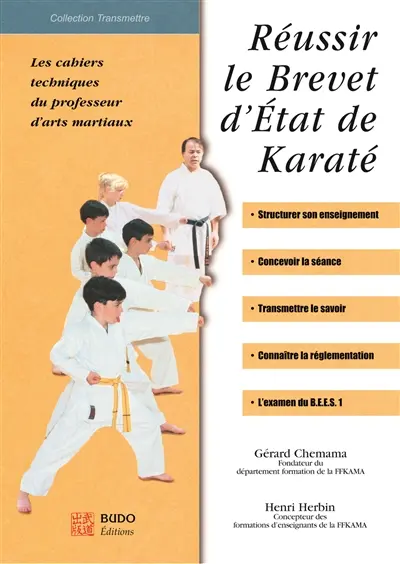 Réussir le brevet d'Etat de karaté