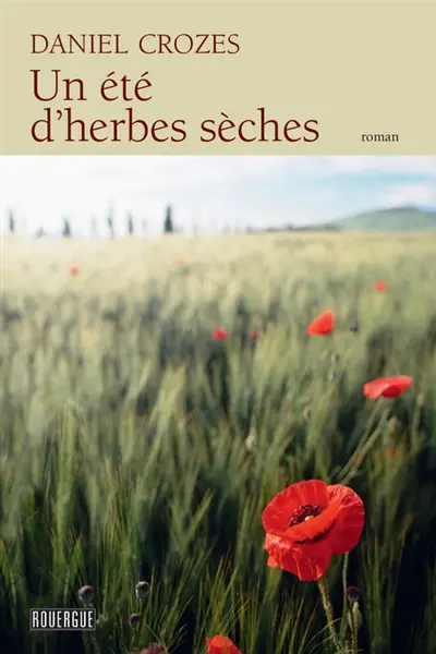 Un été d'herbes sèches