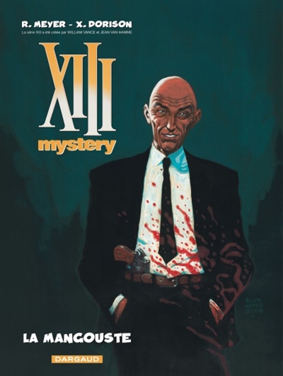 XIII mystery. Vol. 1. La Mangouste