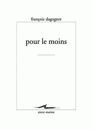 Pour le moins