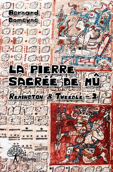 La pierre sacrée de mû : Remington & Tweedle : 2