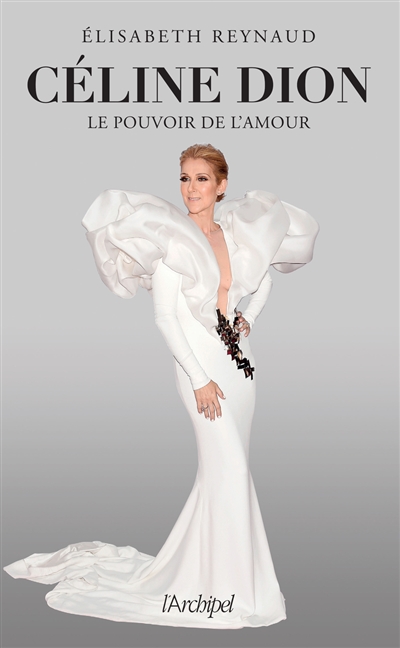 Céline Dion : le pouvoir de l'amour