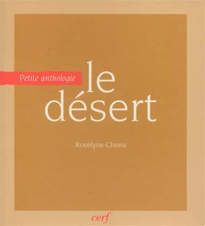 Le désert : petite anthologie