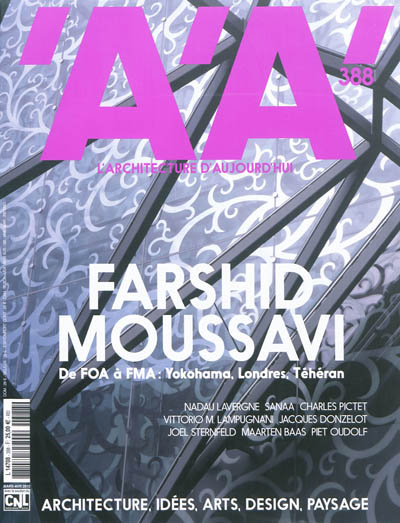 Architecture d'aujourd'hui (L'), n° 388. Farshid Moussavi : de FOA à FMA : Yokohama, Londres, Téhéran