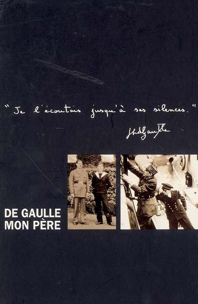 De Gaulle, mon père : entretiens avec Michel Tauriac