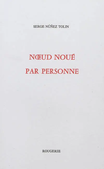 Noeud noué par personne