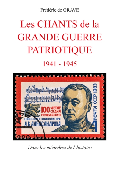 Les chants de la Grande guerre patriotique : 1941 : 1945