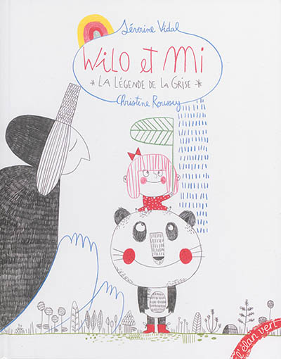 Wilo et Mi : la légende de La Grise