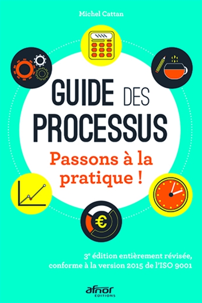 Guide des processus : passons à la pratique !