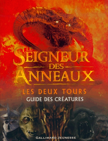 Le seigneur des anneaux, Les deux tours : guide des créatures