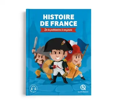 Histoire de France : de la préhistoire à nos jours