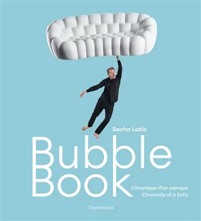 Bubble book : chronique d'un canapé. Bubble book : chronicle of a sofa
