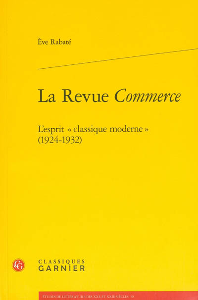 La revue Commerce : l'esprit classique moderne (1924-1932)