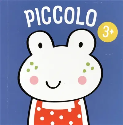 Piccolo : la grenouille, 3+