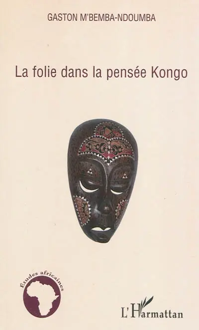 La folie dans la pensée kongo