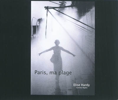 Paris, ma plage :...