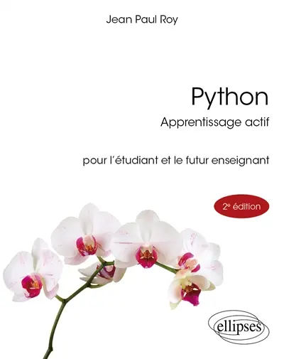 Python : apprentissage actif : pour l'étudiant et le futur enseignant
