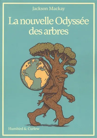 La nouvelle odyssée des arbres