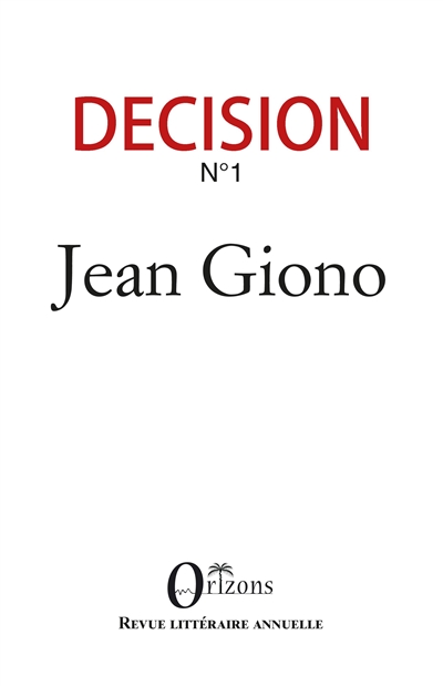 Decision, n° 1. Jean Giono