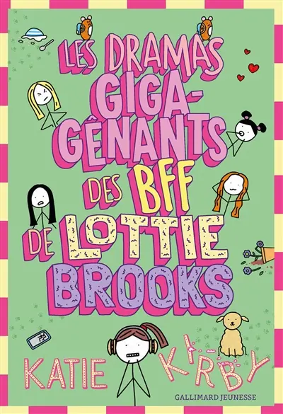 Lottie Brooks. Vol. 6. Les dramas giga-gênants des BFF de Lottie Brooks