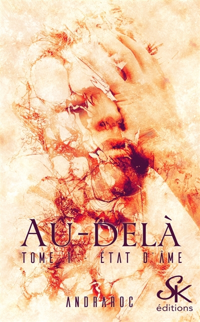 Au-delà 1 : Etat d'âme