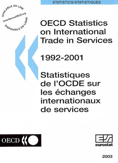 OECD statistics on international trade in services : 1992-2001. Statistiques de l'OCDE sur les échanges internationaux de services : 1992-2001