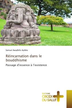 Réincarnation dans le bouddhisme : Passage d'essence à l'existence