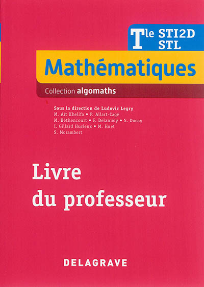 Mathématiques terminale STI2D, STL : livre du professeur